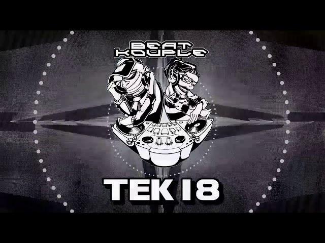 TEK 18 Hardtek / Tribecore / Mixed by Beat Kouple FREE DOWNLOAD