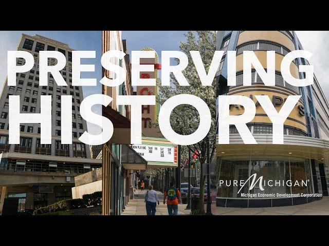 Preserving History | Michigan Economic Development Corporation