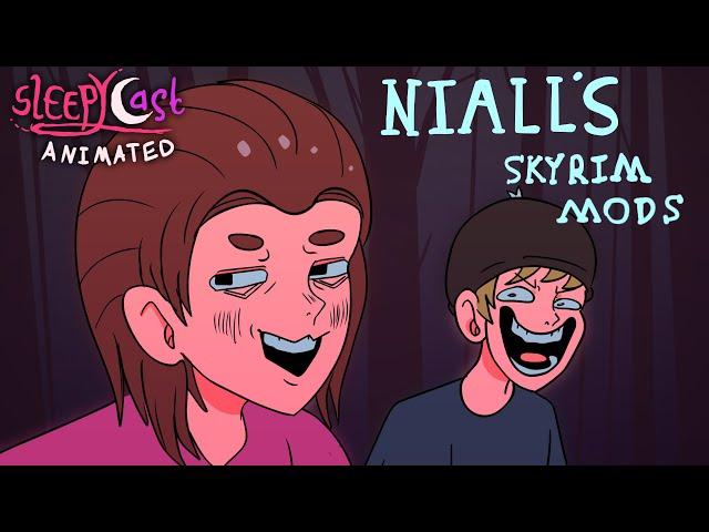 Sleepycast/OneyPlays Animated: Niall's Skyrim Mods