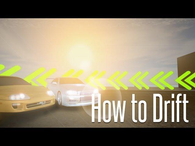 How to Drift (Vehicle Simulator)