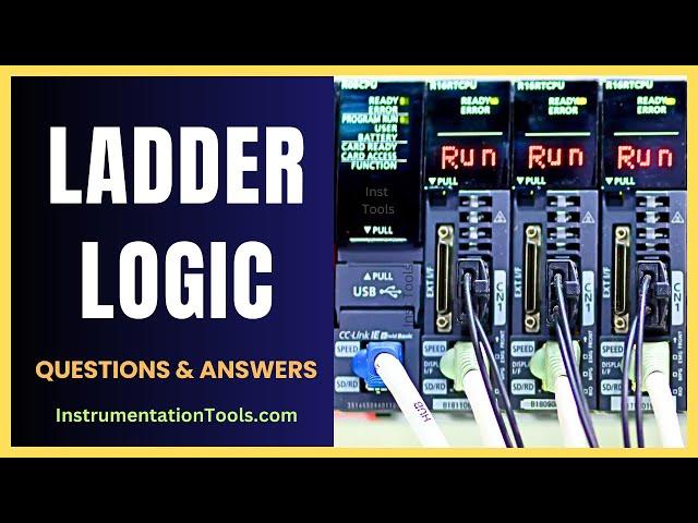 Basic Ladder Logic Questions and Answers