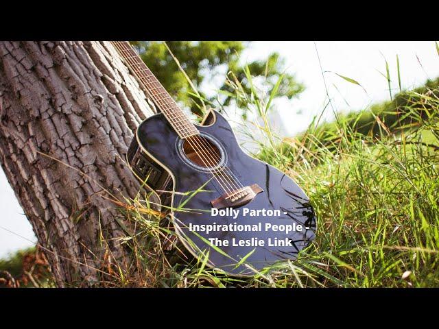 Dolly Parton - Inspirational People - The Leslie Link