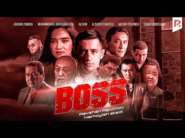 Boss 1-qism (milliy serial) | Босс 1-кисм (миллий сериал)