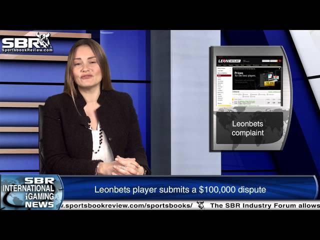 Leonbets player has $100,000 complaint