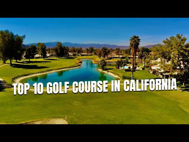 Top 10 golf courses in California