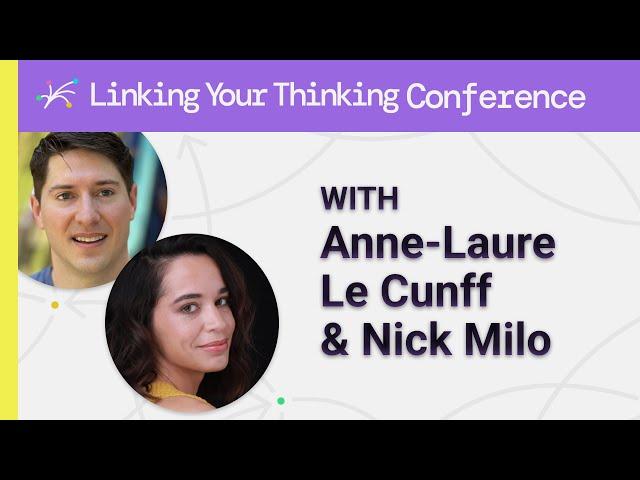 Anne Laure Le Cunff & Nick Milo: How can we do Combinational Creativity?