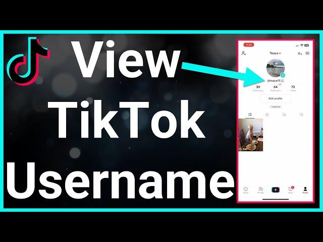 How To See Your Username On TikTok