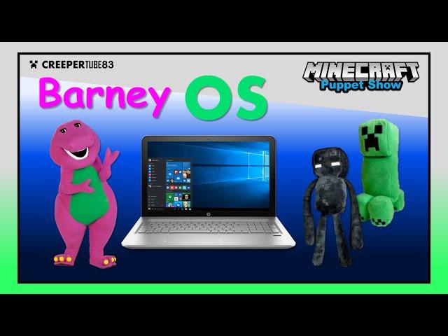 [CT83] Barney OS | MinecraftPuppetShow