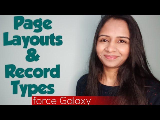 Page Layouts And Record Types | Salesforce Admin  | kanika chauhan