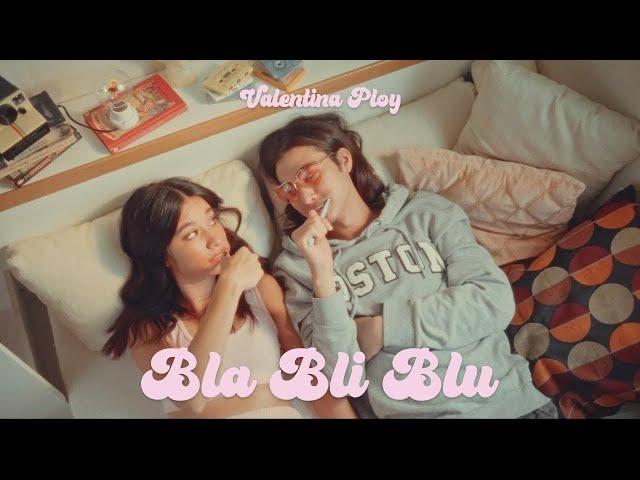 瓦倫緹娜 Valentina Ploy - Bla Bli Blu (華納官方中字版)