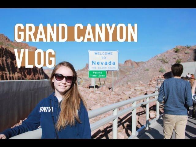 Grand Canyon Vlog