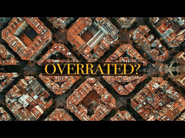 Is Barcelona Overrated ?