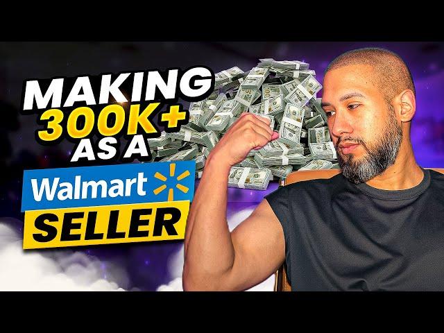 Making 300K+ AS A WALMART SELLER