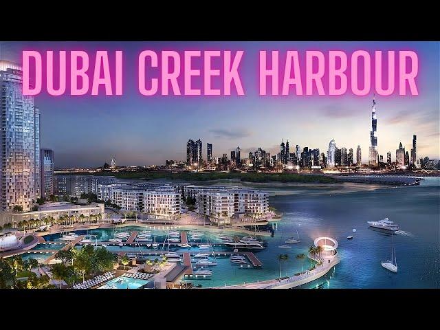 Dubai Creek Harbour - The New Dubai Marina | Dubai Real Estate