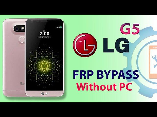 LG G5 FRP Bypass 2023 Android 8.0 Oreo | LG-VS987 Google Account Unlock Without PC