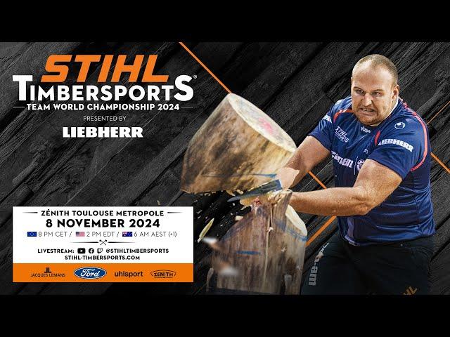 STIHL TIMBERSPORTS® Team World Championship 2024 | Watch the Global Powerhouses Clash in Toulouse!️