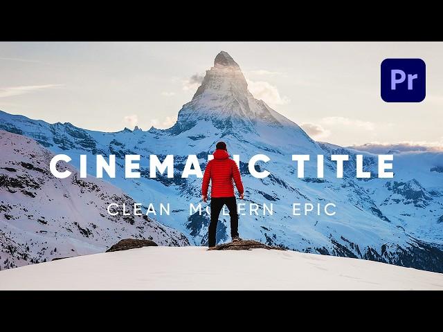 Clean & Modern CINEMATIC TITLE Reveal in Premiere Pro