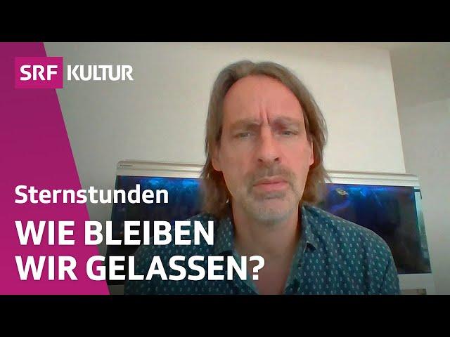 Lernen von Stoikern: Richard David Precht über Gemütsruhe | Sternstunde Philosophie | SRF Kultur