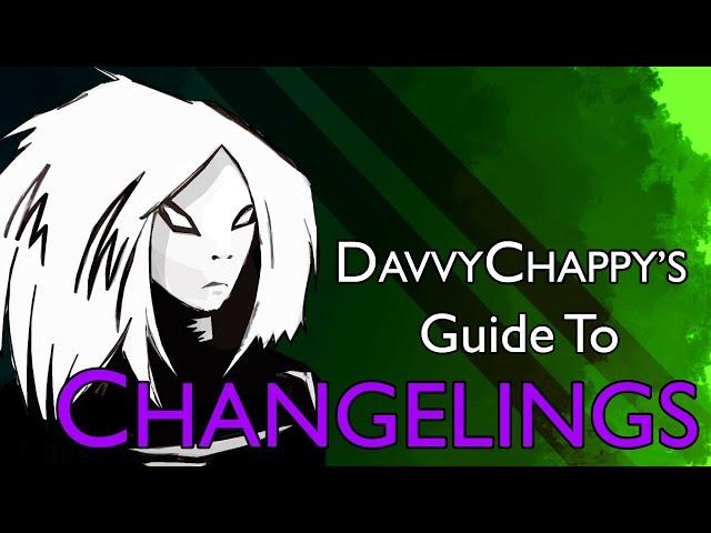 Davvy's D&D 5e Changeling Guide