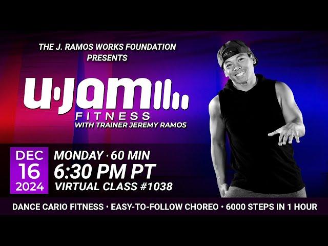 Virtual 60 Minute U-Jam Fitness Class with Jeremy Ramos (12/16/2024) - 6:30PM PT