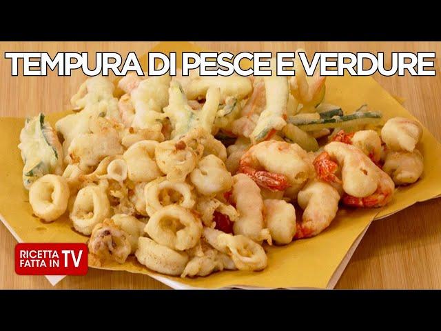 TEMPURA DI PESCE E VERDURE di Benedetta Rossi - Ricetta TV Fatto in Casa per Voi