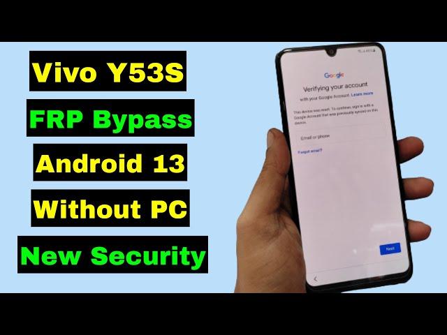 Vivo Y53S FRP Bypass Android 13 Without PC New Security | No Reset No TalkBack | New Method
