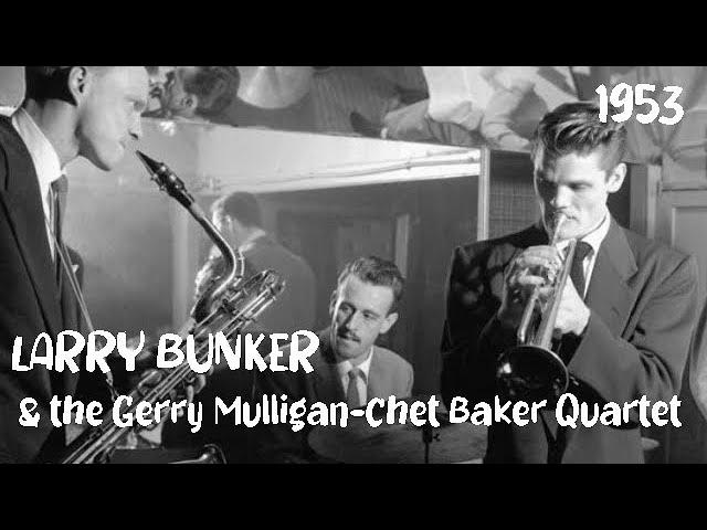 Gerry Mulligan-Chet Baker Quartet 1953 "Swing House" | Larry Bunker, Carson Smith