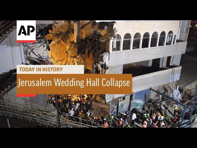 Jerusalem Wedding Hall Collapse - 2001 | Today In History | 24 May 18