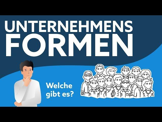 Unternehmensformen | Alle Formen einfach erklärt