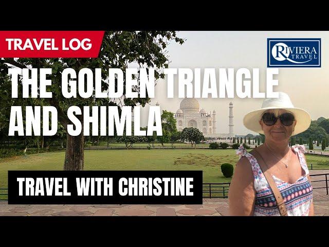 INDIA'S GOLDEN TRIANGLE AND SHIMLA - Riviera Travel Escorted Tour