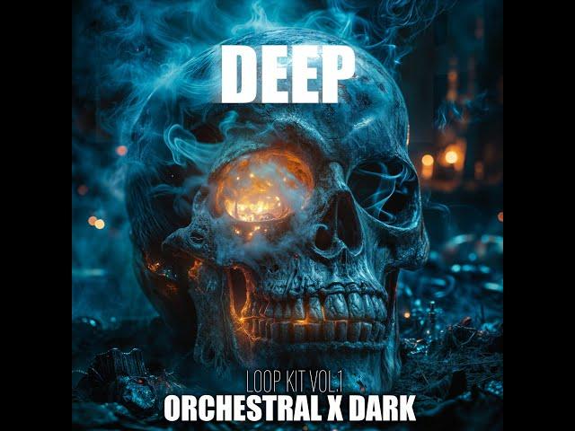 (FREE) Dark x Orchestral Loop Kit Vol. 1 - "DEEP" | Cinematic Loop Kit | Prod. Boss Beatz