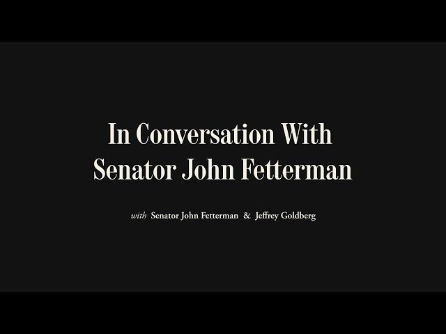 The Rise of Political Polarization With Senator John Fetterman | The Atlantic Festival 2024