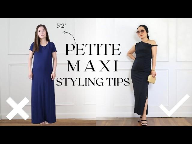 5 Must-Know Hacks to Look Good in Maxi Dresses if You are Petite