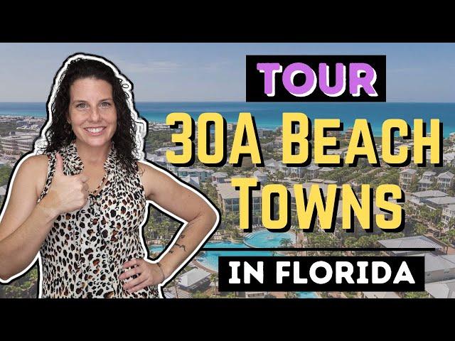 Driving Tour of 30A Beach Towns in Florida | Check it out!