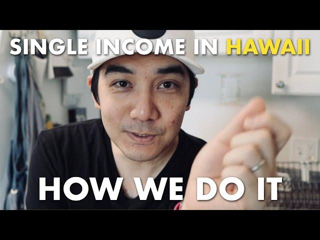 How We Live in Hawaii on ONE Income (Local Family of Four)