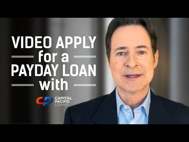 Payday Loans Online - Learn How to Apply with Capital Pacific Loans