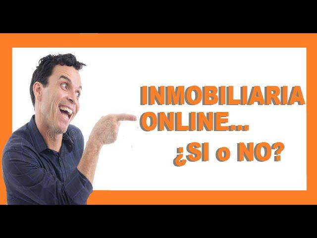  ¿Qué es una inmobiliaria online?  ¿Merecen la pena?