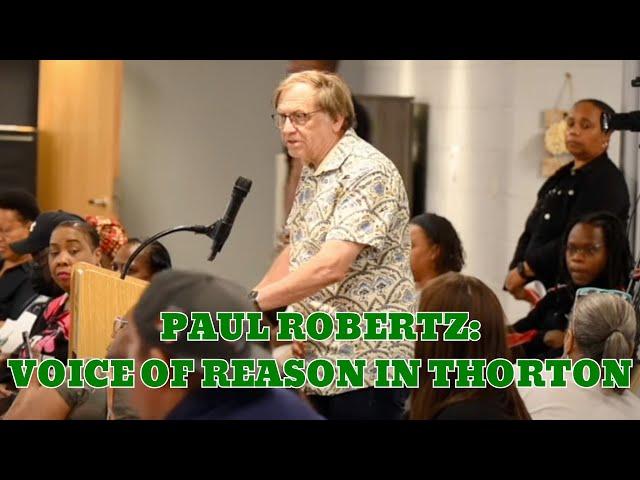 Paul Robertz: Special Thornton Township Resident Interview