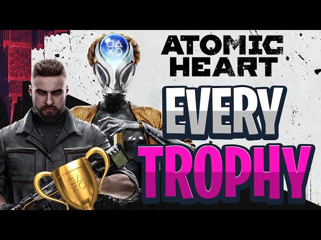 All Trophies In Atomic Heart - Complete Trophy List