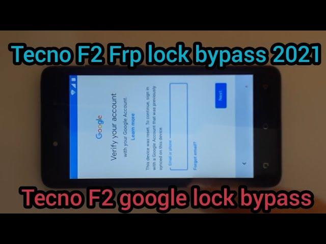 Tecno F2 Frp lock bypass 2021/Tecno F2 forget google account How to bypass