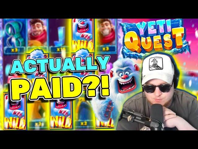 THIS SLOT ACTUALLY PAID?? YETI QUEST!