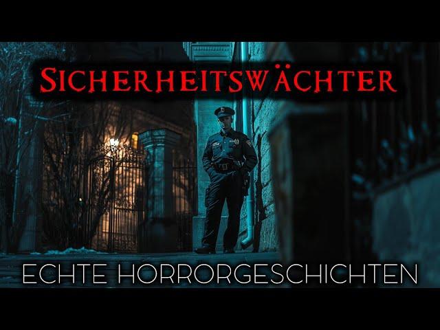 11 Echte Horrorgeschichten von Sicherheitswächtern | Echte Geschichten