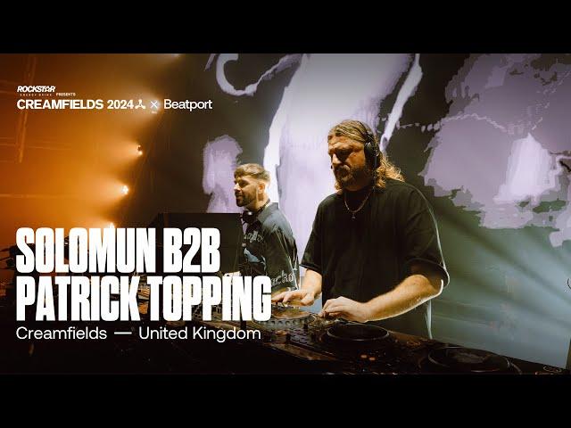 Solomun B2B Patrick Topping Live | Rockstar Energy presents @creamfields 2024 | @beatport Live