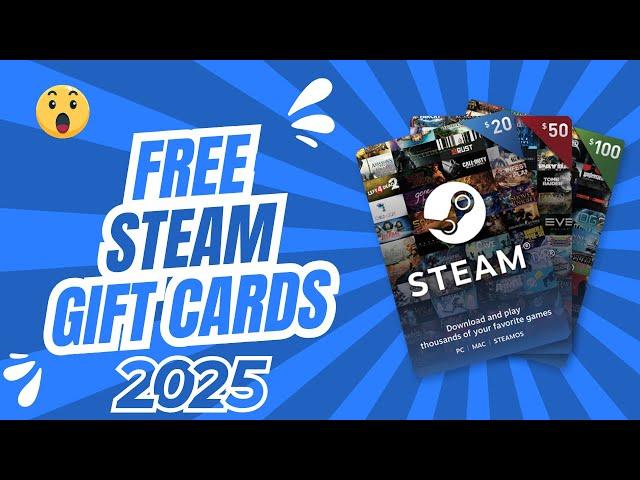 How to Get Free Steam Gift Cards in 2025 Revealed!