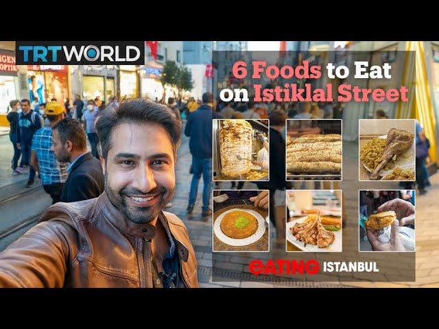 Eating Istanbul - Six meals for $60 on the iconic Istiklal street