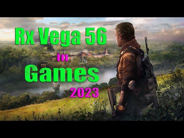 Rx Vega 56 in Games 2023