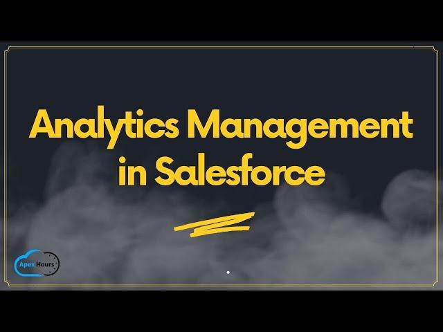 Analytics Management in Salesforce: Report and Report Type