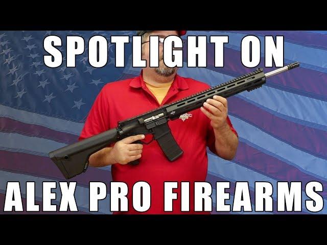 Spotlight On American Manufacturer: Alex Pro Firearms