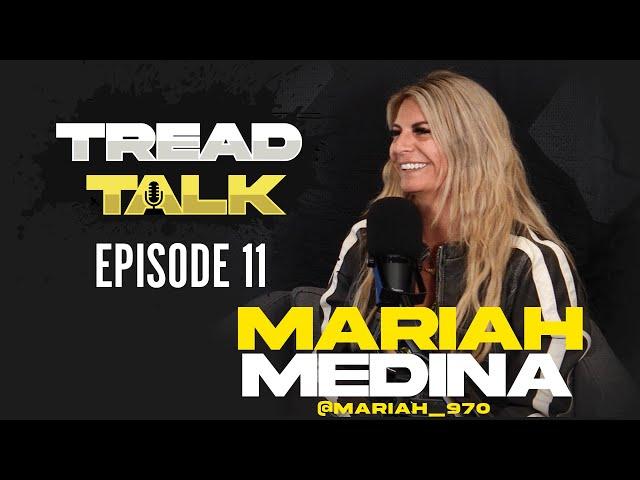 Mariah Medina @mariah_970  Builder, Entrepreneur, Influencer, | FURY Tires - TREAD TALK EP11