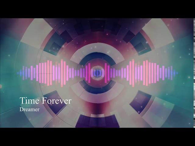 Dreamer - Time Forever (Drake x Acris x Coldplay x Eminem)